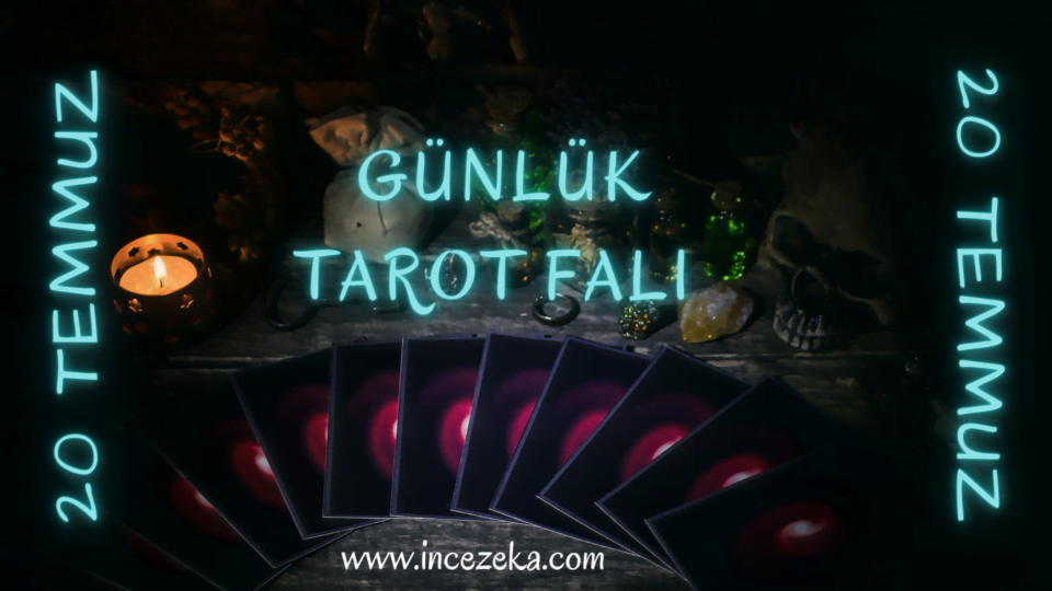 Gunluk-Tarot-Fali-20-temmuz-Ankara-fal-istanbul-izmir-fal-en-iyi-fal-cafe-canli-sesli-goruntulu-fal-baktir-en-iyi-fal-bakan-falcilar-Kahve-fali-tarot-fali-Ankara-falci-medyum