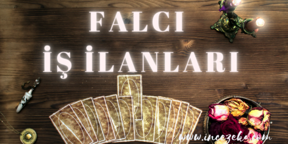 Falcı iş ilanları