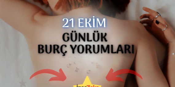 Günlük Burç Yorumları 21 Ekim 2022