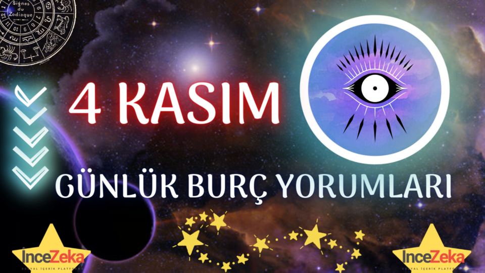 günlük burç yorumları 4 kasım 2022, koç, boğa, akrep, aslan, balık, başak, ikizler, kova, oğlak, terazi, yay, yengeç burcu kadını, erkeği, haftalık, aylık burç yorumları