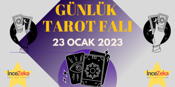 Günlük Tarot Falı 23 Ocak 2023