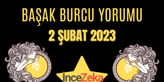 Başak Burcu 2 Şubat Günlük Burç Yorumu