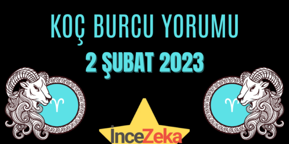 Koç Burcu 2 Şubat Günlük Burç Yorumu