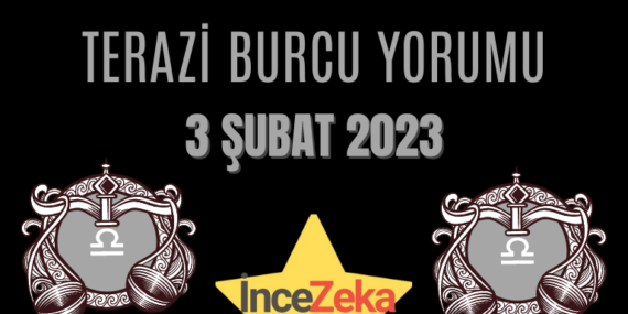 Terazi Burcu 3 Şubat Günlük Burç Yorumu