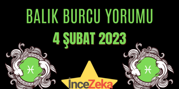 Balık Burcu 4 Şubat Günlük Burç Yorumu