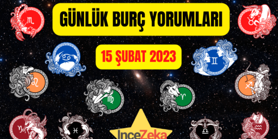 Günlük burç yorumları 15 Şubat 2023