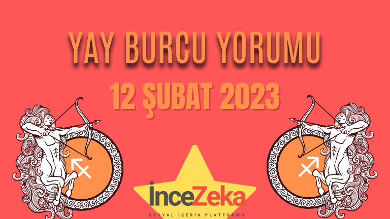 Yay Burcu Günlük Burç Yorumları 12 Şubat burç yorumları, 13 Şubat Yay burcu kadını, erkeği, aşk, iş, sağlık günlük tarot falı, haftalık aylık burç yorumu