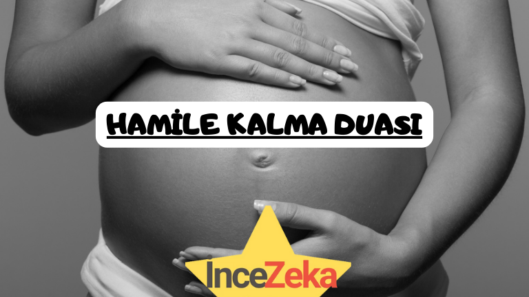 Hamile Kalma Duası, Hamile kalmak için dua etmek, Allah'ın rahmetine ve hayatın mucizesine olan inancımızı güçlendirir. Hamile kalmak isteyen çiftler