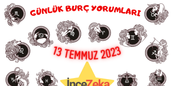 Günlük Burç Yorumları 13 Temmuz 2023