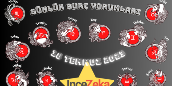 Günlük Burç Yorumları 18 Temmuz