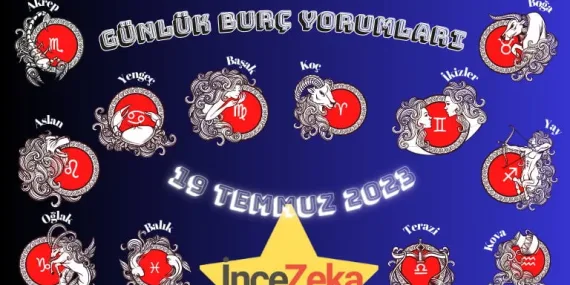 Günlük Burç Yorumları 19 Temmuz