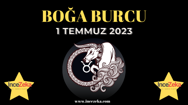 Günlük Burç Yorumları 1 Temmuz 2023 burç Yorumları 2 Temmuz Boğa Burcu kadını, erkeği, çocuğu, günlük tarot falı, haftalık aylık burç yorumu Ankara fal, Tarot falı, falcı